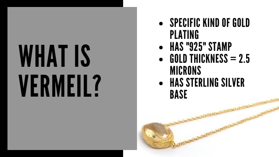 gold vermeil explanined